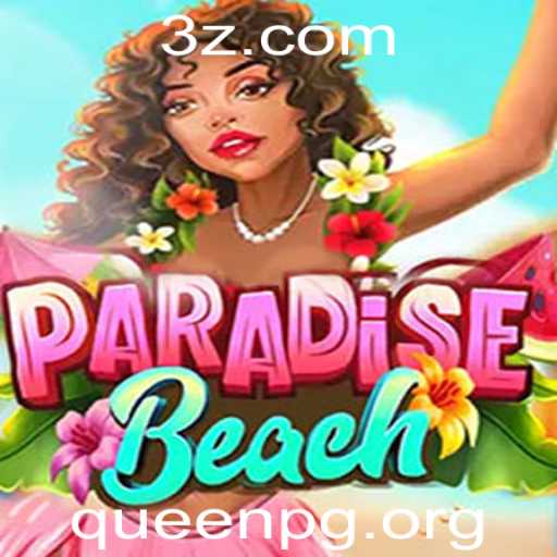 Explorando o Mundo Envolvente de ParadiseBeach: Um Guia Completo